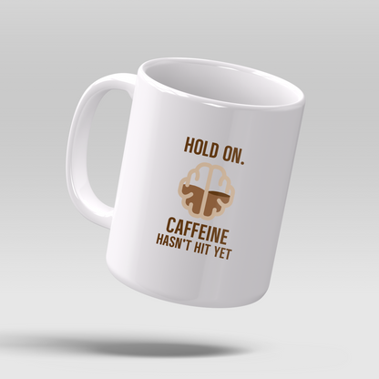 Funny Waiting For Caffeine Ceramic Mug | Fun Gift for Coffee Lovers and Brewing Enthusiasts